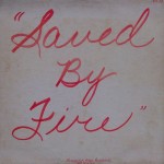 Allen Buchanek – “Saved By Fire”