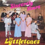 The Lyttletones – “Sincerely Yours”