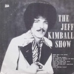 Jeff Kimball ‎– “The Jeff Kimball Show”