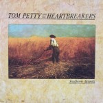 Tom Petty & the Heartbreakers – “Southern Accents”