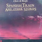 Chris De Burgh – “Spanish Train and Other Stories”