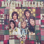 Bay City Rollers – “Bay City Rollers”