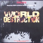 Time Zone feat. John Lydon & Afrika Bambaataa – “World Destruction”