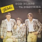 The Shiloh’s – “God Bless Ya Brother”