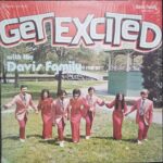 The Davis Family – “Get Excited”