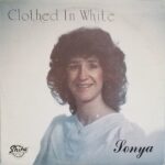 Sonya – “Clothed in White”